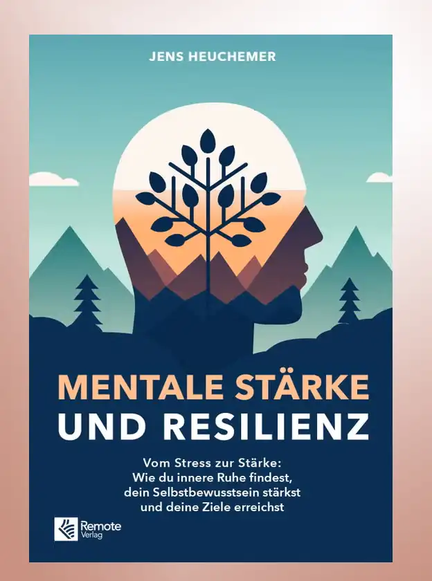 Mentale Stärke und Resilienz