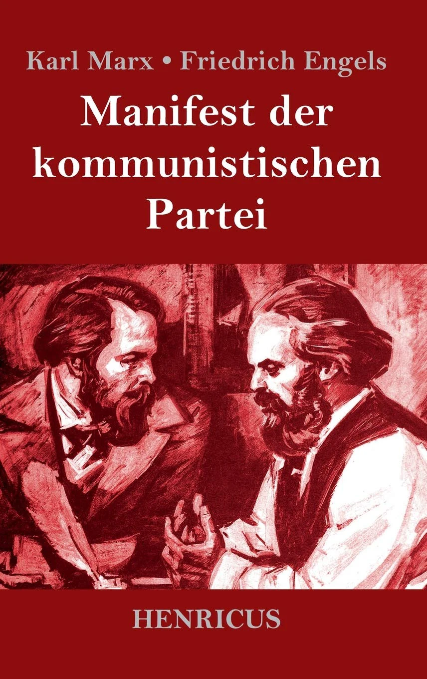Karl Marx & Friedrich Engels – Manifest der Kommunistischen Partei,